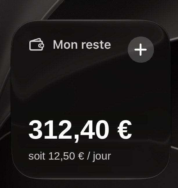 Petit widget Mon reste : reste du mois, montant par jour et bouton plus